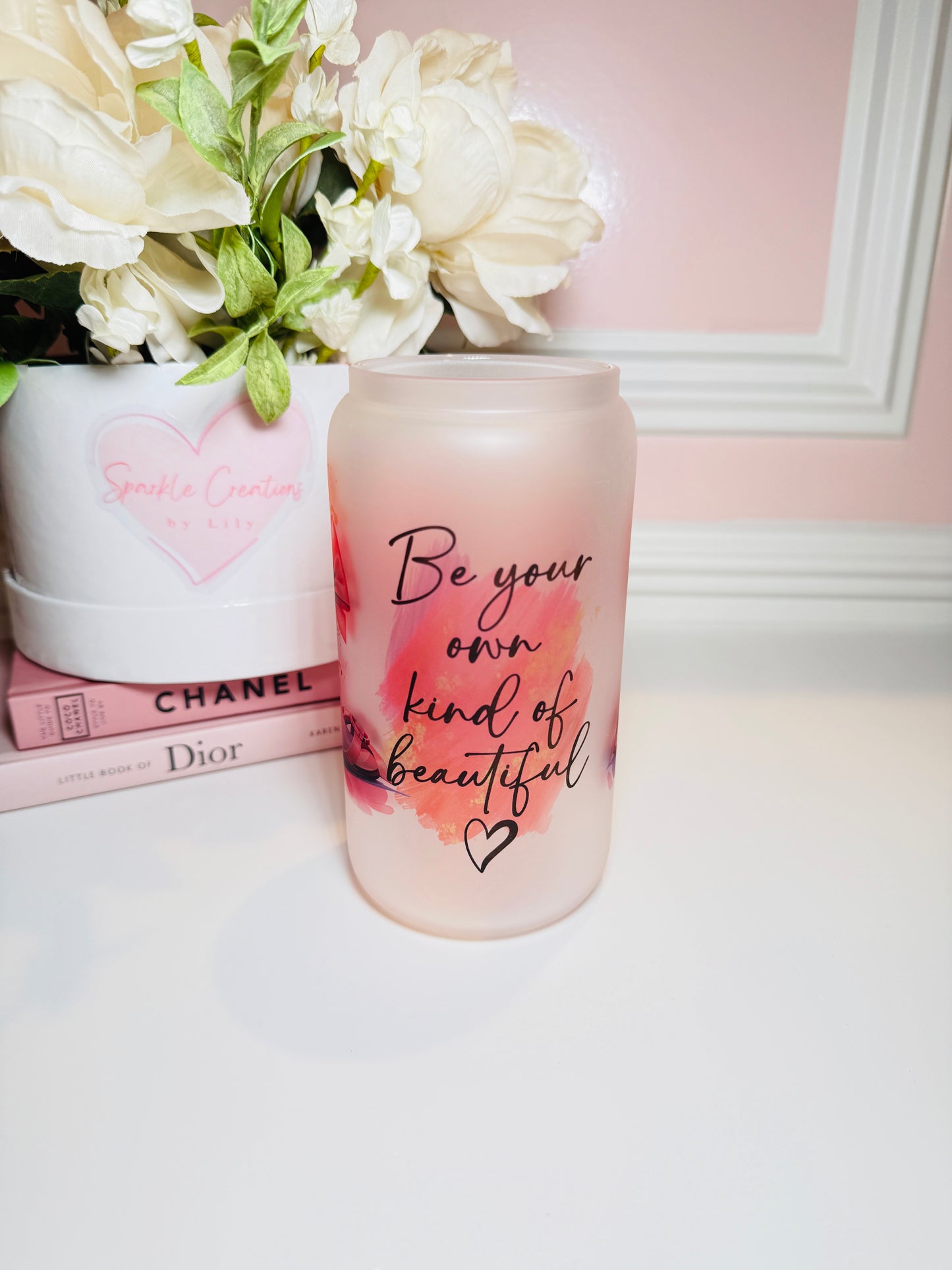 Be your OWN kind Glass Cup